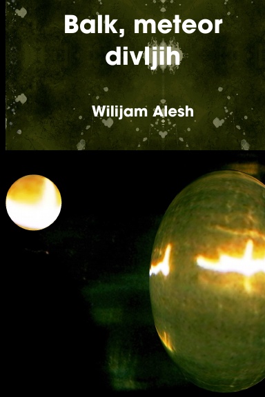 Balk, meteor divljih
