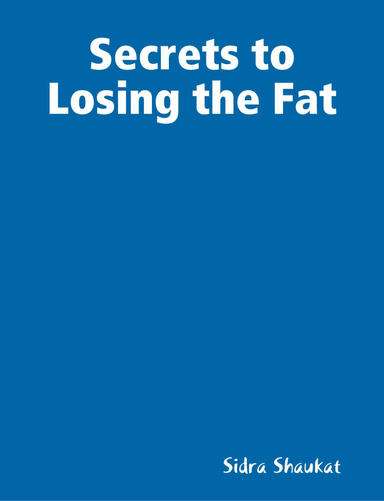 Secrets to Losing the Fat