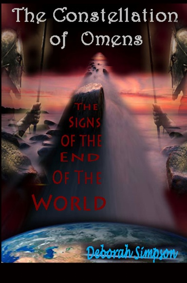 The Constellation of Omens: The Signs of the End of the World