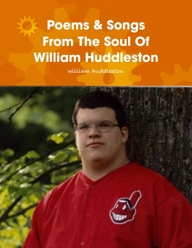 Poems From The Soul Of William Huddleston