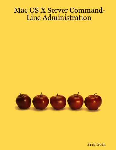 Mac OS X Server Command-Line Administration