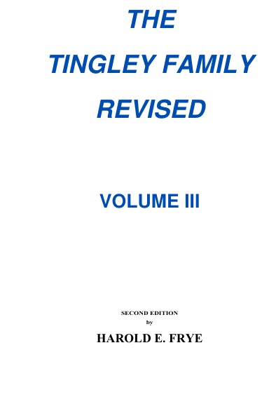 The Tingley Family Revised Volume III