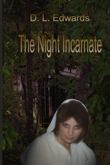 The Night Incarnate