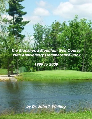 The Blackhead Mountain Golf Course 20th Anniversary Commerative Book