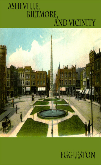 1897 Asheville, Biltmore, and Vicinity