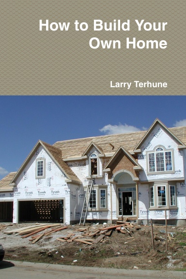 How to Build Your Own Home