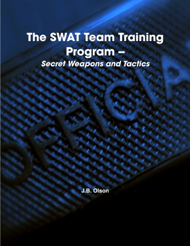 The SWAT Team Training Program