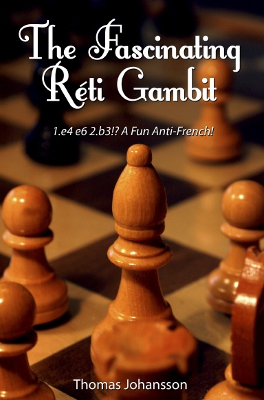 The Fascinating Réti Gambit
