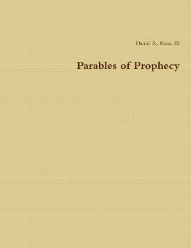 Parables of Prophecy