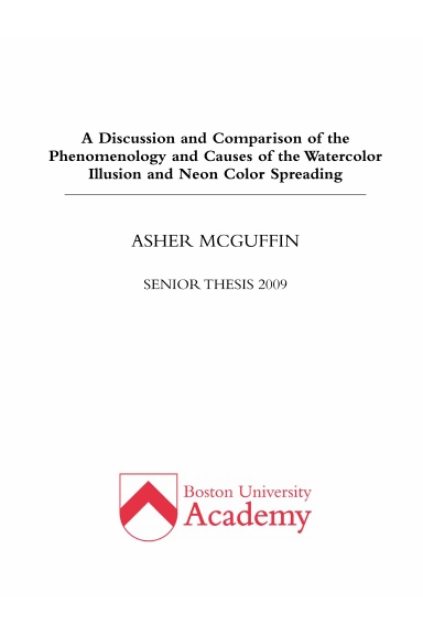 A Discussion and Comparison of the Phenomenology and Causes of the Watercolor Illusion and Neon Color Spreading
