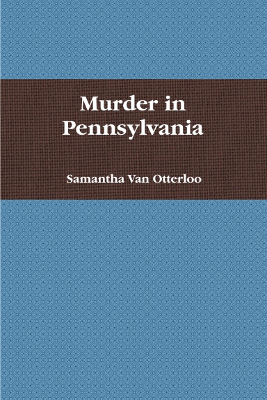 Murder in Pennsylvania