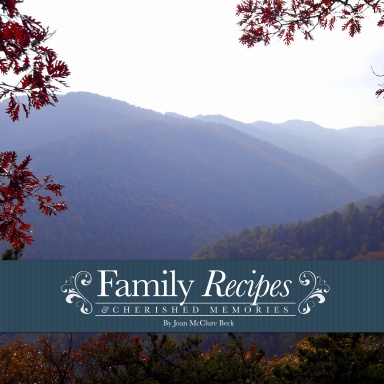 Family Recipes & Cherished Memories
