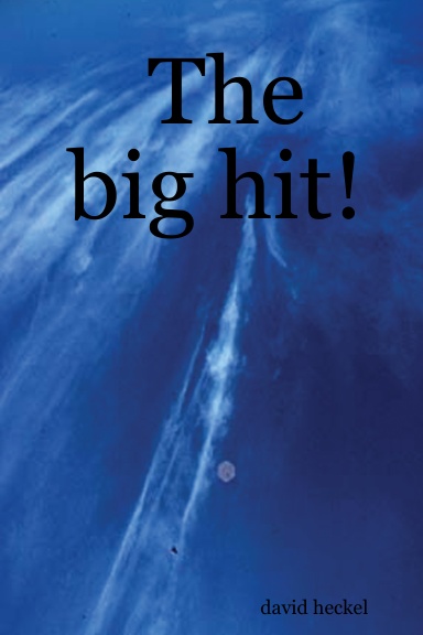 The big hit!