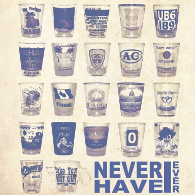 Never Have I Ever