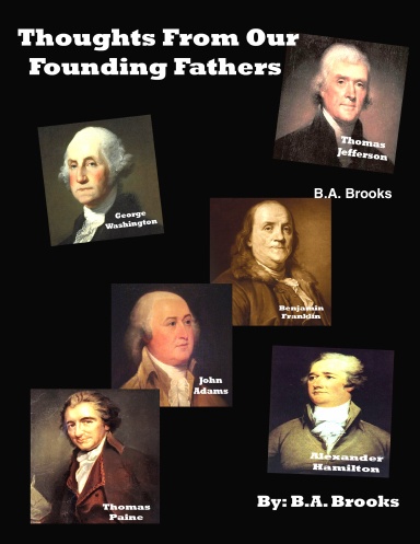 Thoughts From Our Founding Fathers