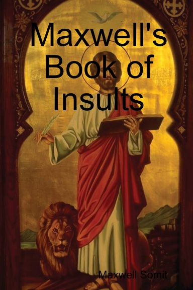 Maxwell's Book of Insults