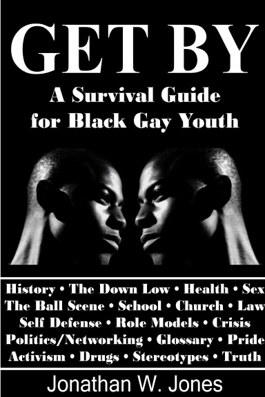 Get By: A Survival Guide for Black Gay Youth
