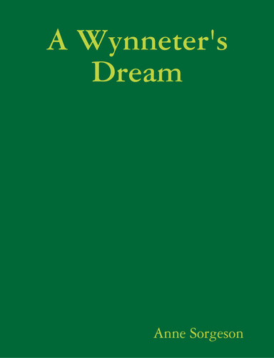A Wynneter's Dream