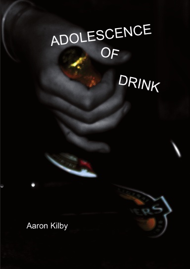 Adolescence of Drink