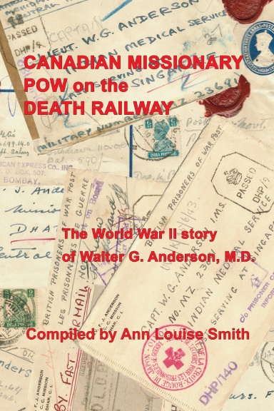 Canadian Missionary POW on the Death Railway