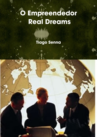 O Empreendedor - Real Dreams