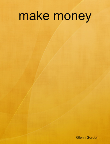 make money