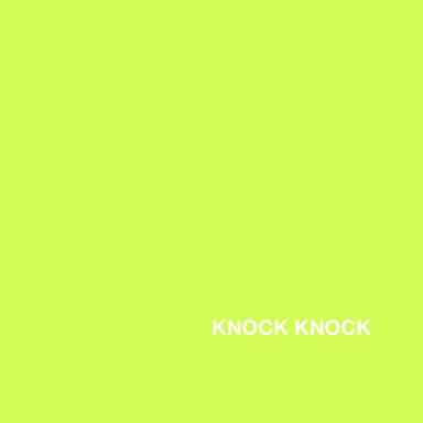KNOCK KNOCK