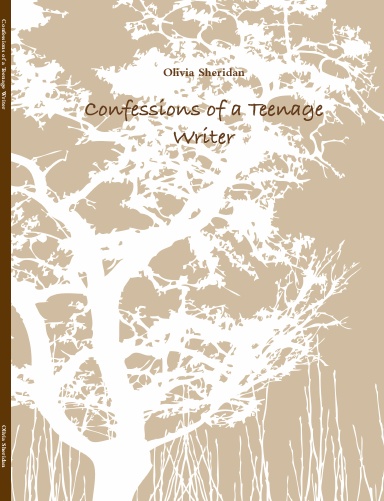 Confessions of a Teenage Writer