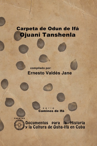 Carpeta Exclusiva del Odun de Ifá Ojuani Tanshenla