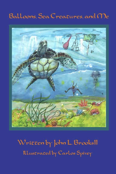 Balloons, Sea Creatures, and Me