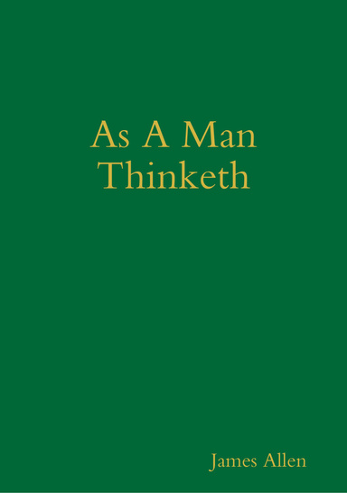 As A Man Thinketh