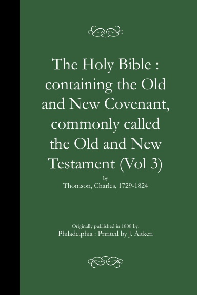 The Holy Bible : containing the Old and New Covenant, commonly called the Old and New Test (PB)