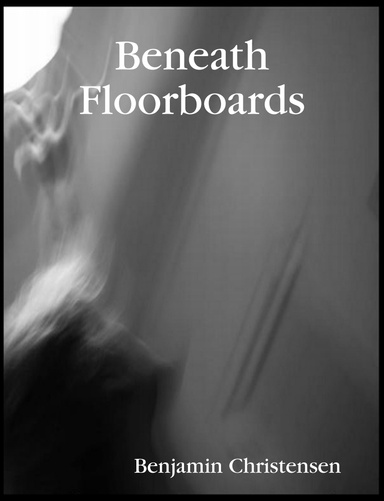 Beneath Floorboards