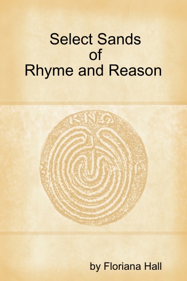 Select Sands of Rhyme and Reason by Floriana Hall