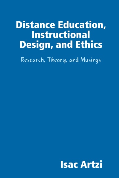 Distance Education, Instructional Design, and Ethics
