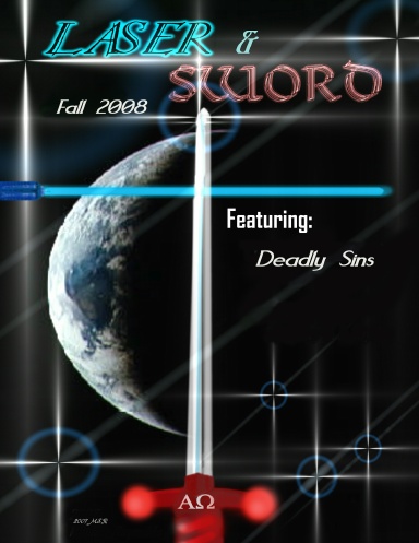 Laser and Sword: Autumn 2008