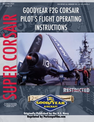Goodyear F2G Corsair Pilot's Flight Operating Instructions