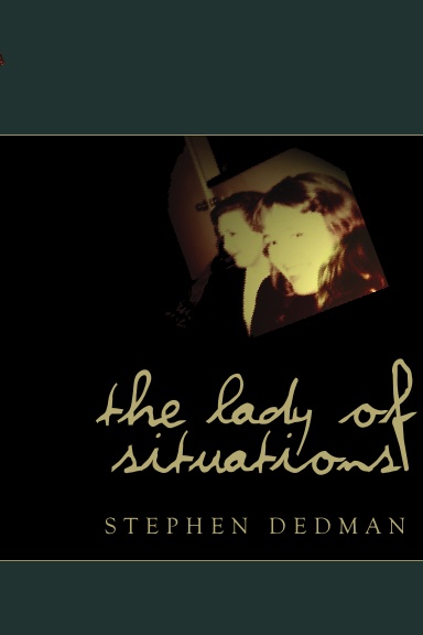 The Lady of Situations