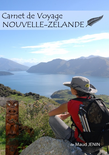 Carnet de Voyage : Nouvelle-Zélande