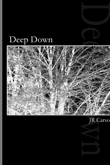 Deep Down