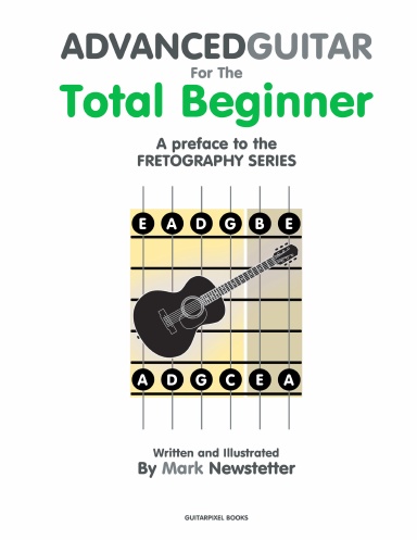 Advanced Guitar for the Total Beginner