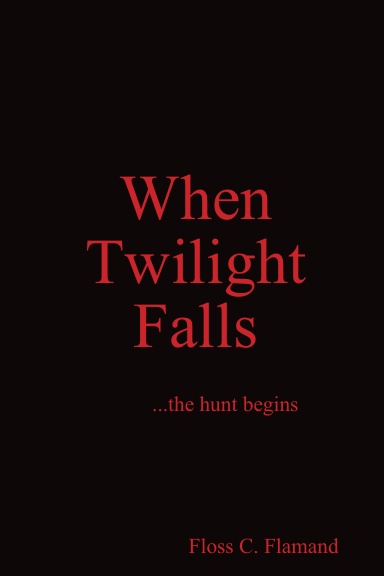 WhenTwilight Falls