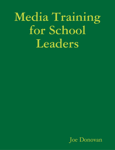 Media Training for School Leaders