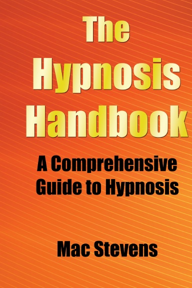 The Hypnosis Handbook