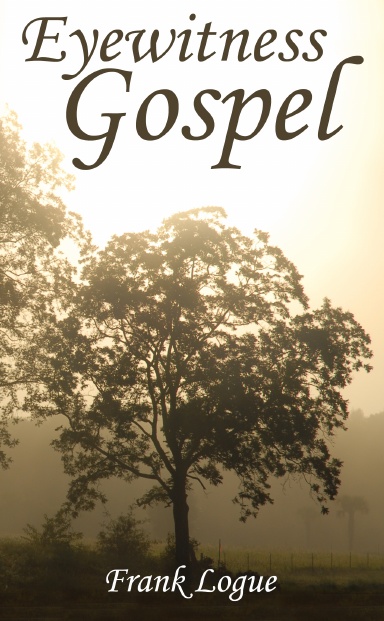 Eyewitness Gospel