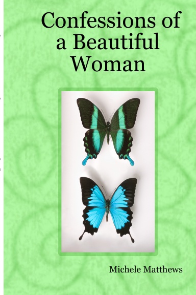 Confessions of a Beautiful Woman
