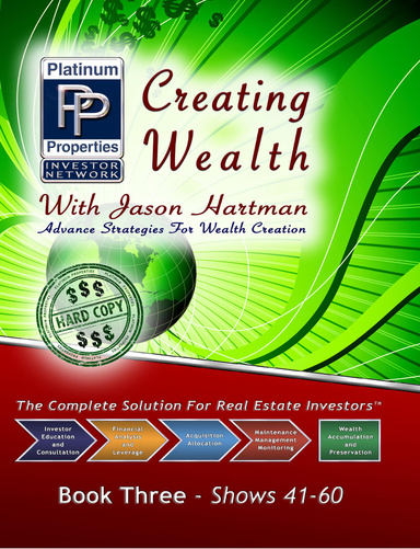 Creating Wealth With Jason Hartman Book 3 Shows 41 - 60