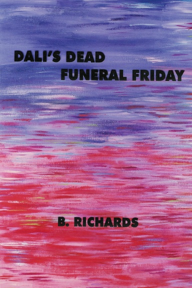 Dali's Dead - Funeral Friday