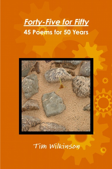 Forty-Five for Fifty - 45 Poems for 50 Years