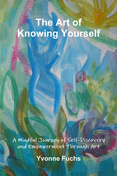 The Art of Knowing Yourself